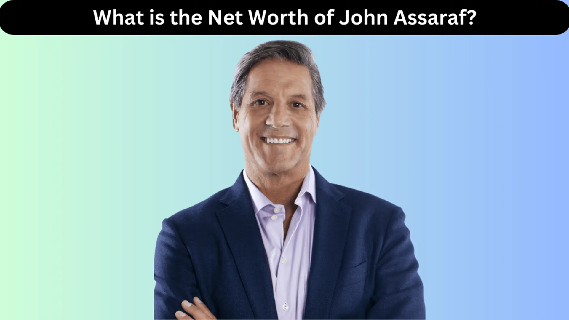 What is the Net Worth of John Assaraf