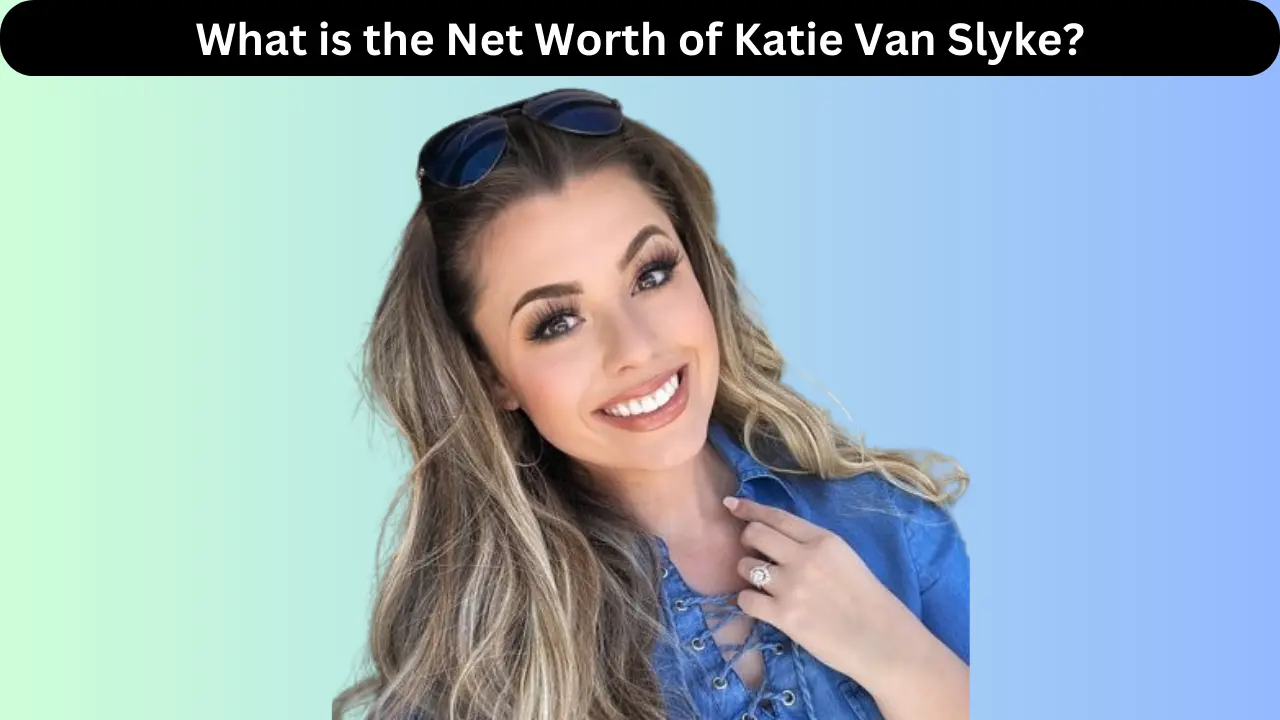 What is the Net Worth of Katie Van Slyke